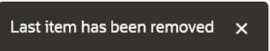 Last item removed message Last item removed message