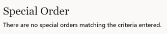 Special Order No Matching Orders Special Order No Matching Orders