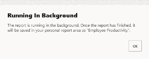 Report Running in Background Prompt Report Running in Background Prompt