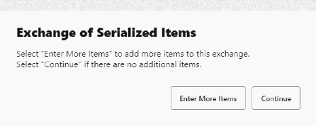 Serial Number Exchange More Items Prompt Serial Number Exchange More Items Prompt