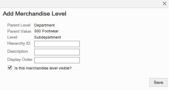 Add Merchandise Level window Add Merchandise Level window