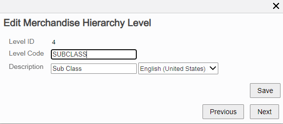Edit Merchandise Hierarchy Level Edit Merchandise Hierarchy Level