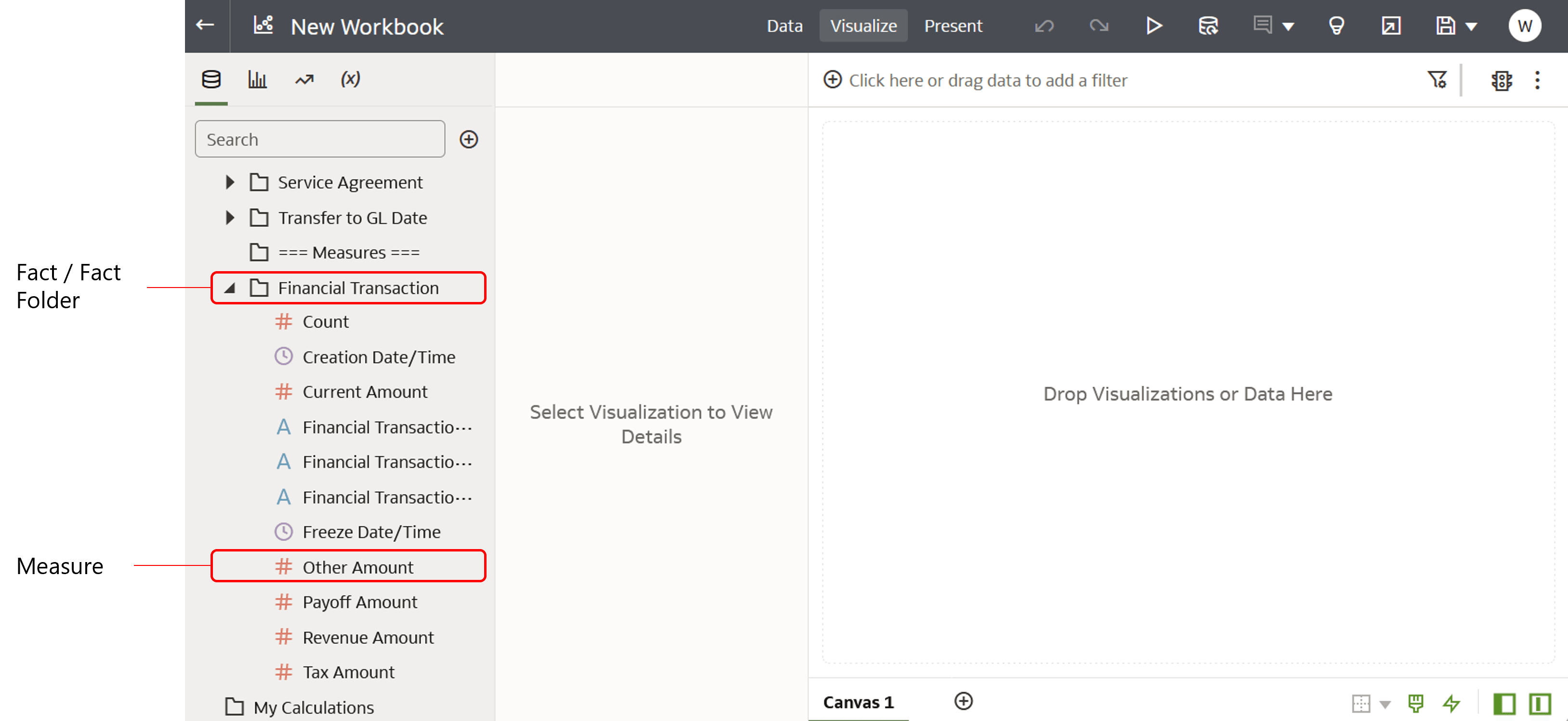Screenshot showing a fact folder and measure in the user interface. Screenshot showing a fact folder and measure in the user interface.