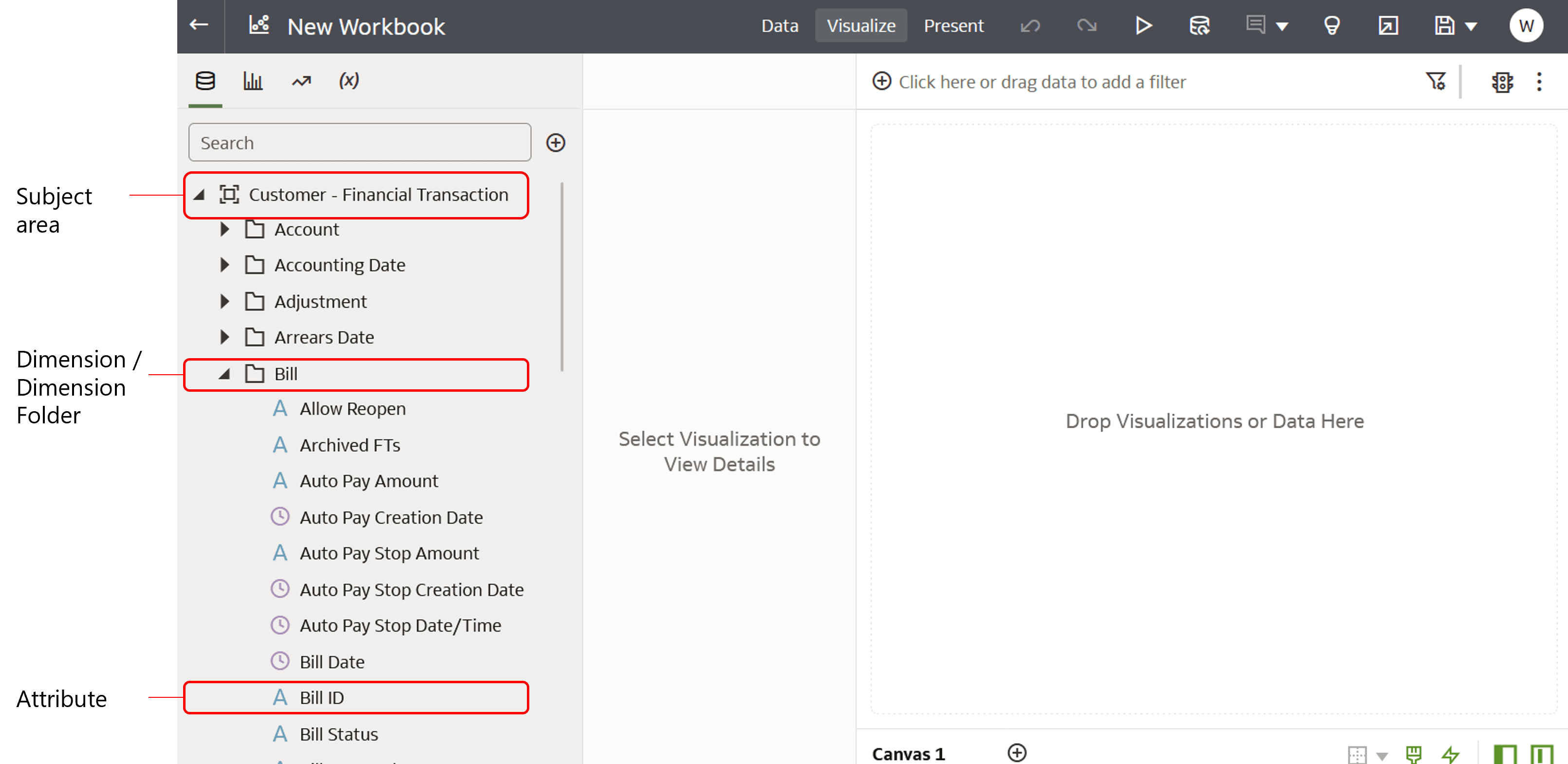 Screenshot showing a subject area, dimension folder, and attribute in the user interface. Screenshot showing a subject area, dimension folder, and attribute in the user interface.