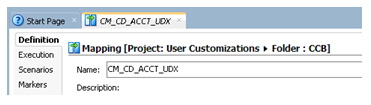 Shows that a new mapping “CM_CD_ACCT_UDX” is created. Shows that a new mapping “CM_CD_ACCT_UDX” is created.