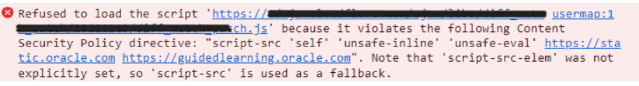 Image of error based on Content Security Policy related to a URL missing in the script-src directory