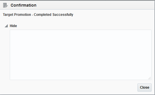 Confirm the successful promotion of the selected target system.