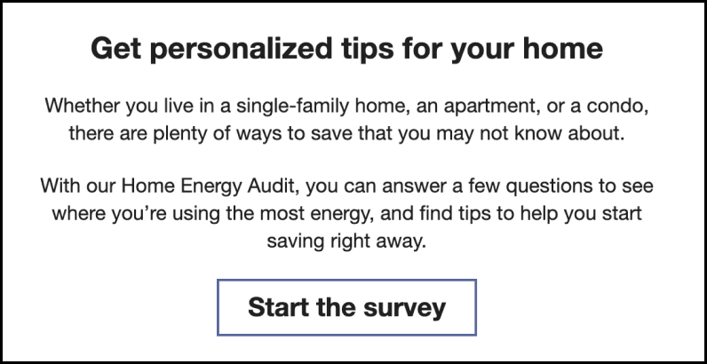 The easy open home energy analysis module which provides an explanation of the benefits of completing the survey along with a link to begin the survey.