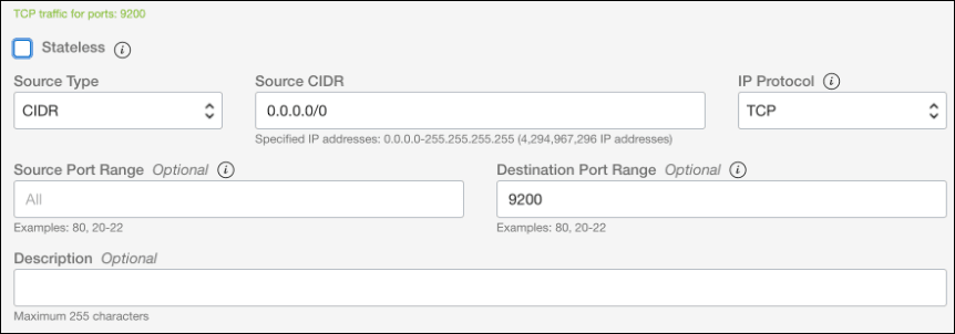 TCP traffic for ports: 9200 Stateless