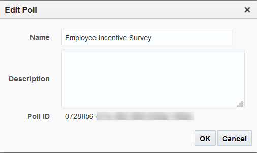 This figure shows the Edit Poll dialog with name, description and Poll Id.