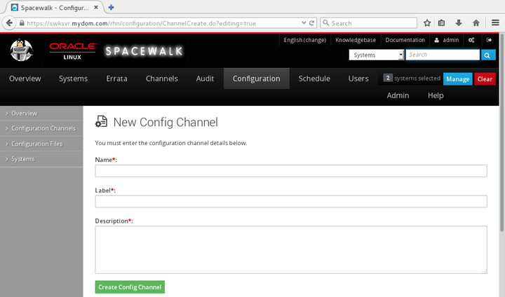 The image shows the New Config Channel page of the Spacewalk web interface.