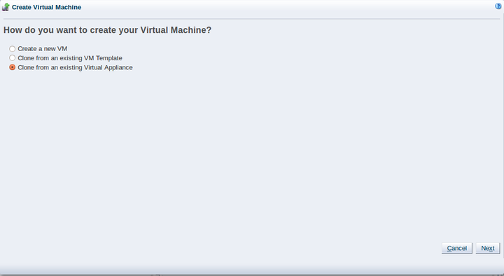 This figure shows the Create Virtual Machine wizard with the Clone from an existing Virtual Appliance option selected.