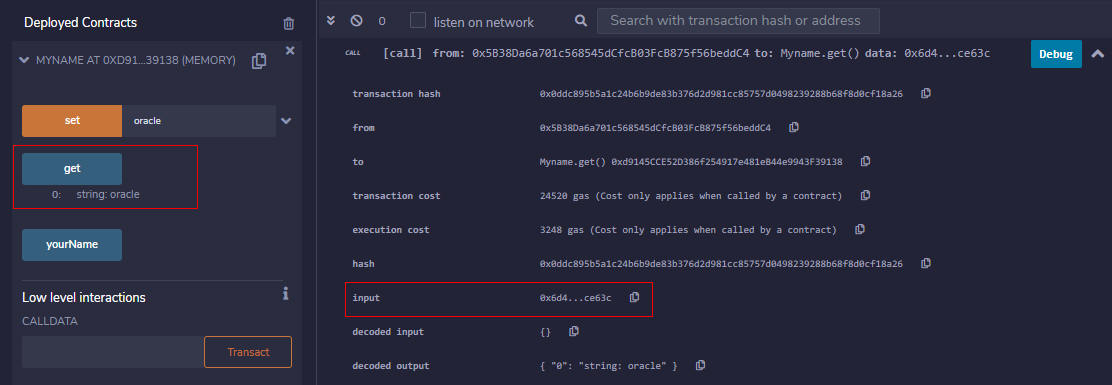 Captura de pantalla de la transacción get en Remix, aclarando que el campo de entrada contiene el hash de ejecución de función necesario.
