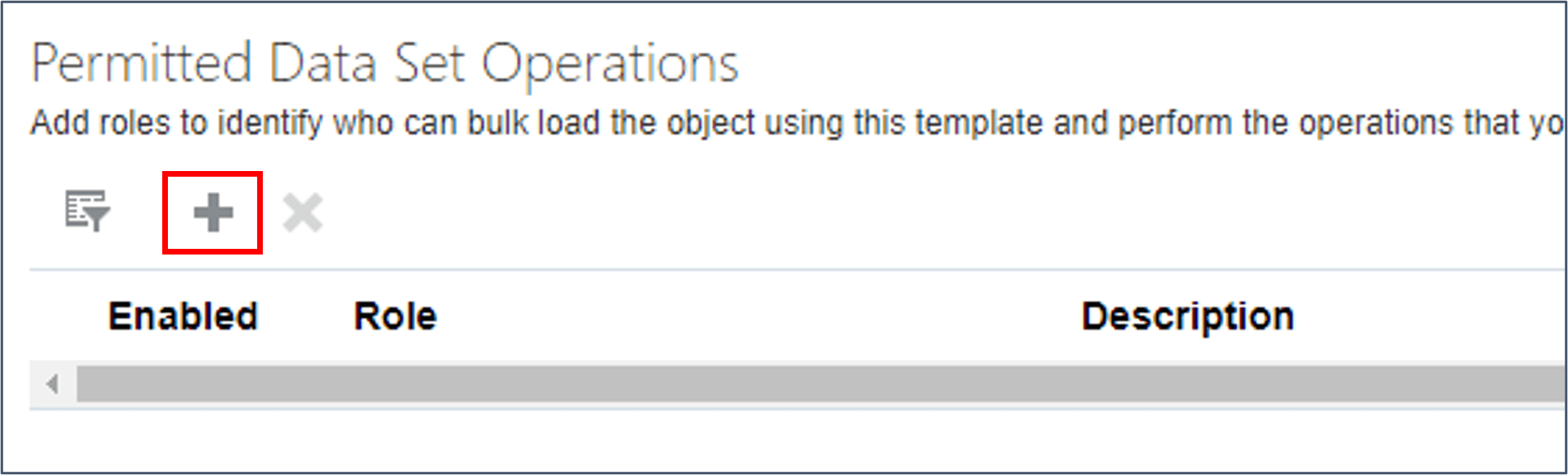 Cliquez sur Add dans la barre d'outils du tableau Permitted Data Set Operations.