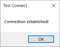 Message système Windows pour Test Connect. Le message se lit comme suit : Connexion établie !