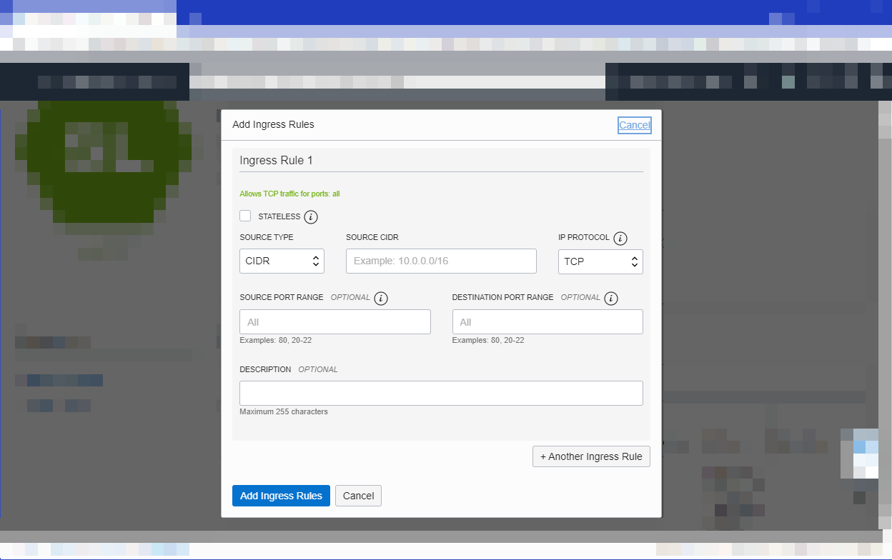Click to expand This image shows Add Ingress Rules dialog, with default values in all fields.