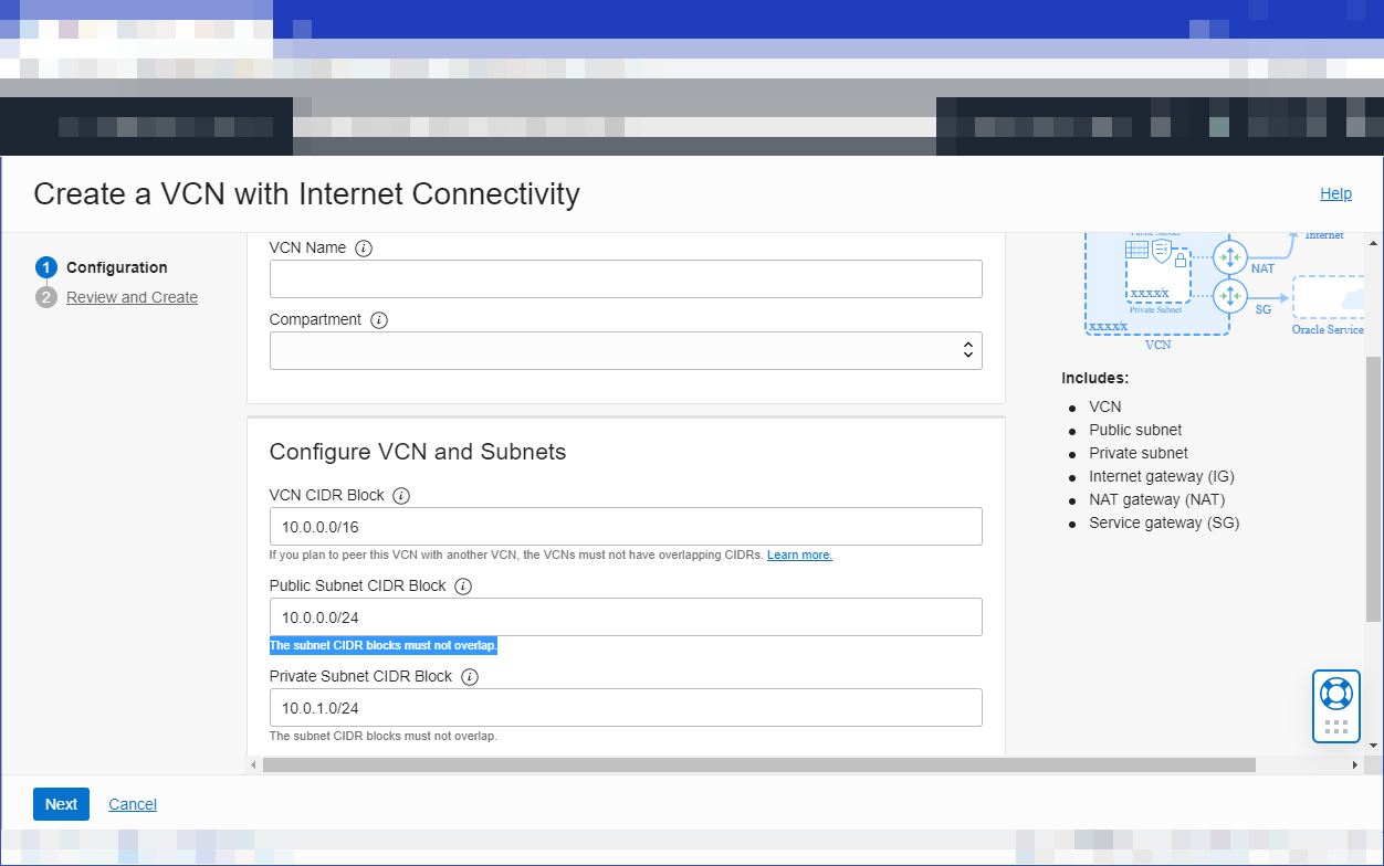 Click to expand This image shows the Configuration page of the Create a VCN with Internet Connectivity workflow. The VCN CIDR Block, Public Subnet CIDR Block, and Private Subnet CIDR Block fields contain default values (10.0.0.0/16, 10.0.0.0/24, and 10.0.1.0/24 respectively).