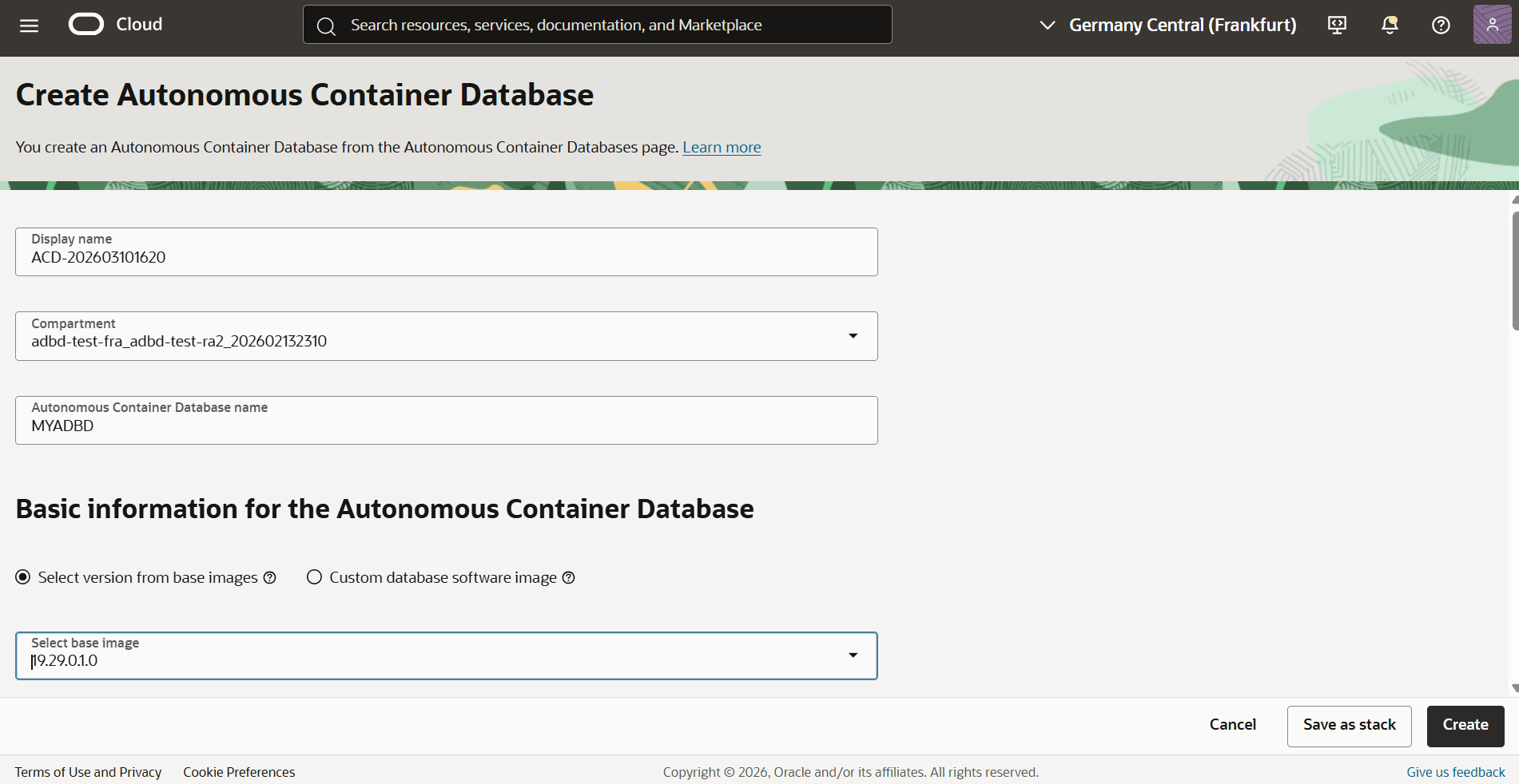 This screenshot shows how to create an Autonomous Container Database. This screenshot shows how to create an Autonomous Container Database.