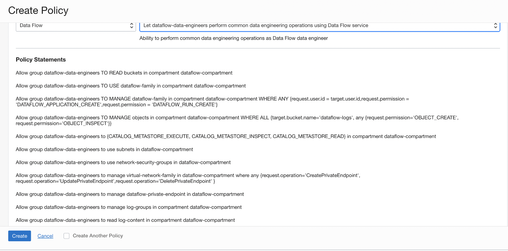 Il criterio Consenti ai dataflow-data-engineers di eseguire operazioni comuni di data engineering utilizzando il servizio Data Flow è selezionato e vengono visualizzate le istruzioni del criterio per esso.