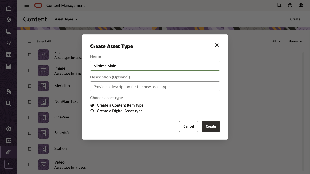 この図は、Oracle Content Management Webインタフェースの「アセット・タイプの作成」ダイアログを示しています。