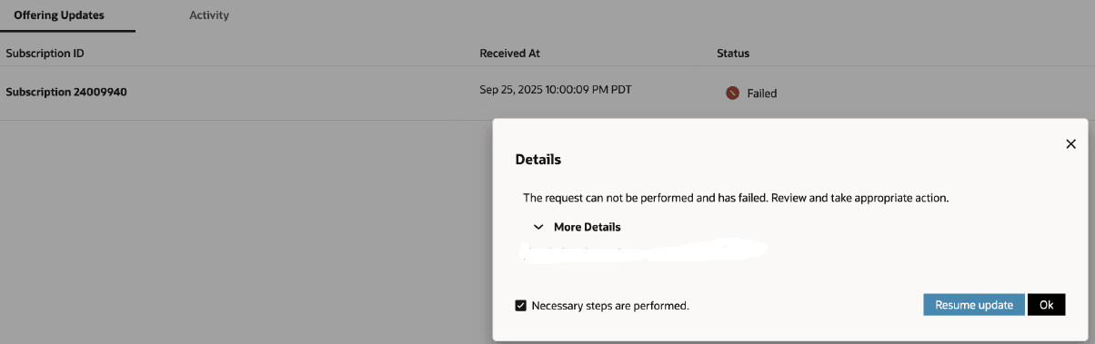 オファリングの更新に関する問題を表示するための「詳細」オプションが表示された「詳細」ダイアログ。 オファリングの更新に関する問題を表示するための「詳細」オプションが表示された「詳細」ダイアログ。