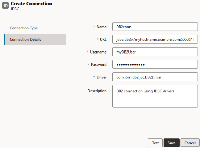 JDBCドライバ接続の「接続の作成」ダイアログ。名前: DB2conn、URL: jdbc:db2://myhostname02.example.com:50000/TBC、ユーザー: myDB2User、パスワード: (不明瞭化)、ドライバ: com.ibm.db2.jcc.DB2Driver、説明: DB2 connection using JDBC drivers