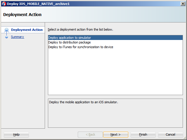 The Deployment Action dialog where you select the deployment option to deploy to the iOS platform.