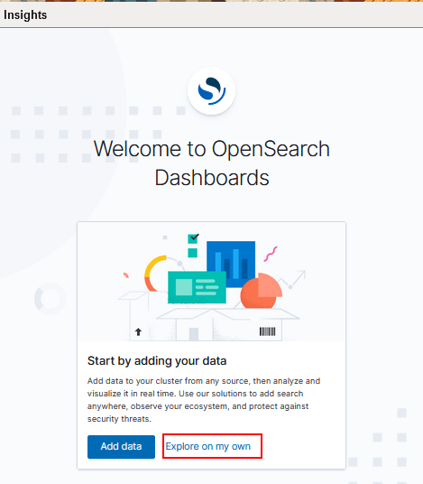 洞察分析頁面 OpenSearch Dasboards 歡迎頁面